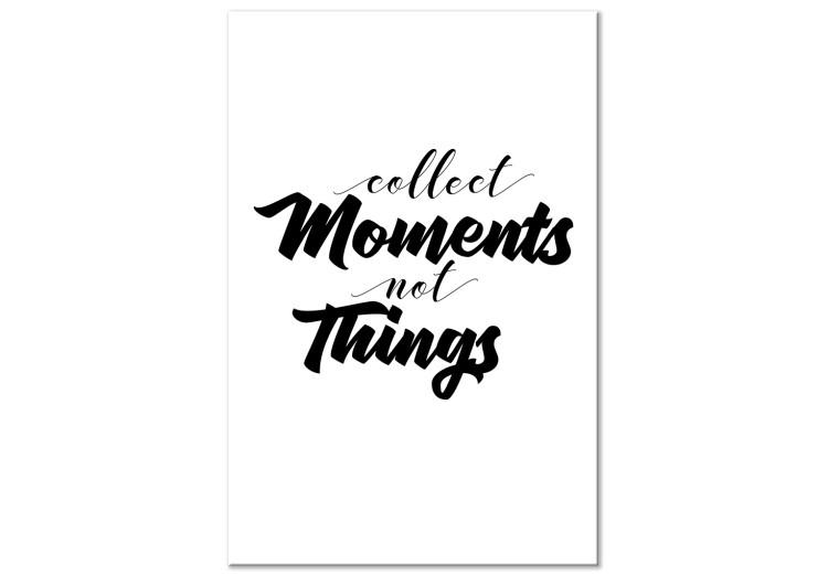 Quadro su tela Collect Moments Not Things (1 Part) Vertical